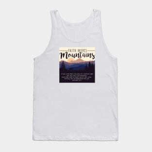 Matthew 17:20 Faith Moves Mountains Nature Verse Tank Top